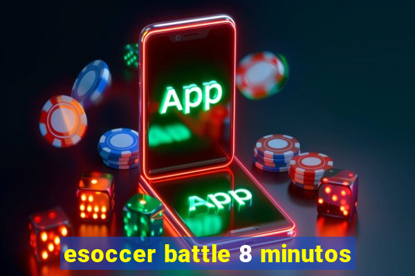 esoccer battle 8 minutos